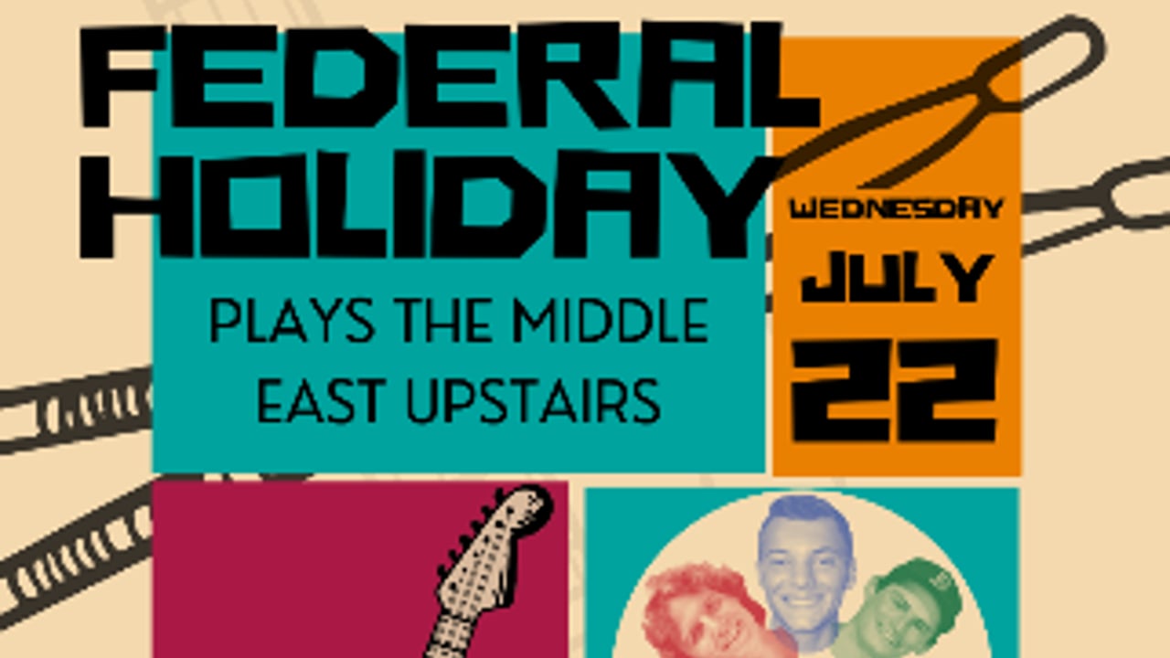 Federal Holiday, The Irish Goodbyes, Truckers Atlas