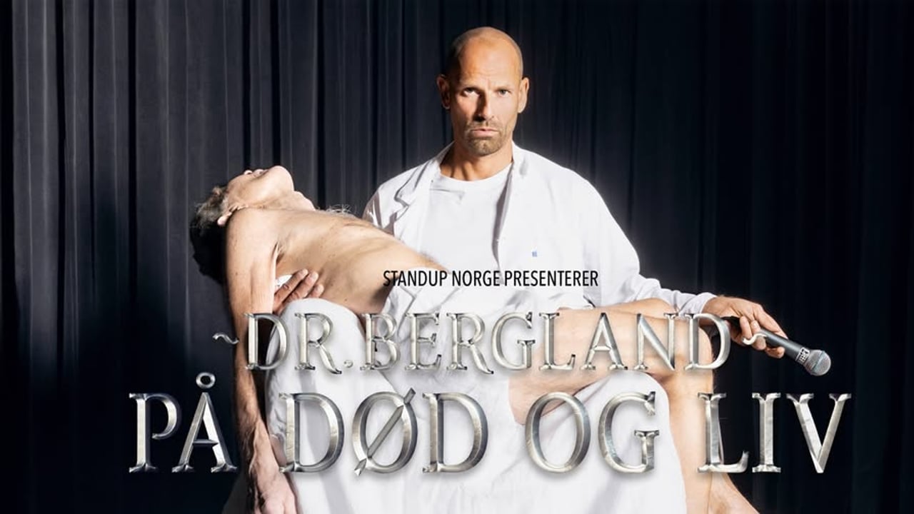 Dr. Bergland - På død og liv // Byscenen Trondheim
