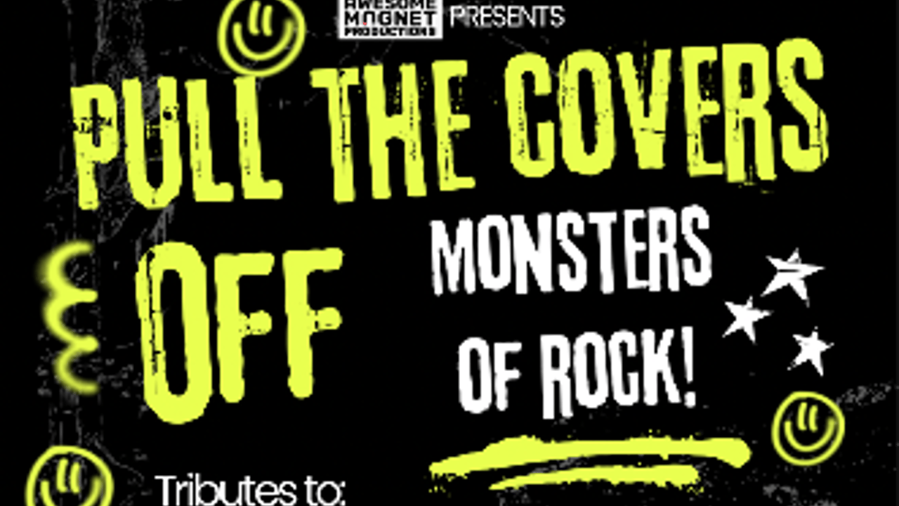 Pull the Covers Off - Monsters of Rock!