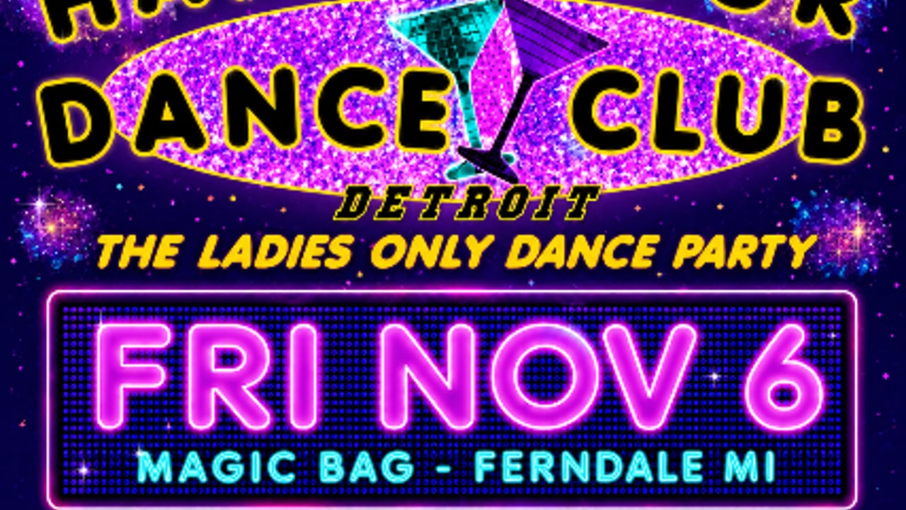 Magic Bag Presents: HAPPY HOUR DANCE CLUB - Ladies Only Dance Party