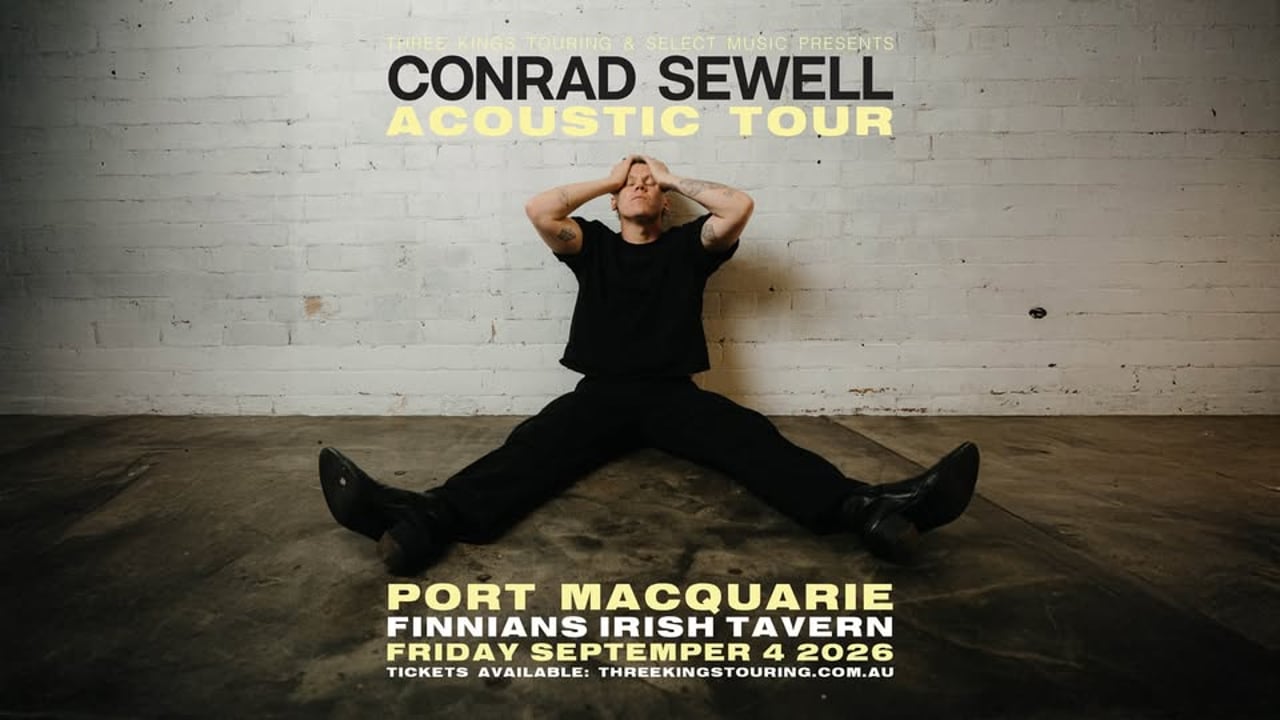 Conrad Sewell 'Acoustic Tour' - Port Macquarie, NSW (18+)