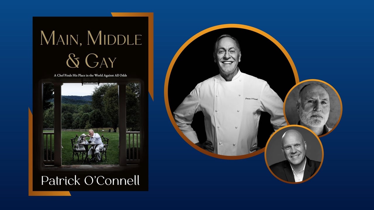 Politics & Prose Presents: Chef Patrick O'Connell | Main, Middle & Gay