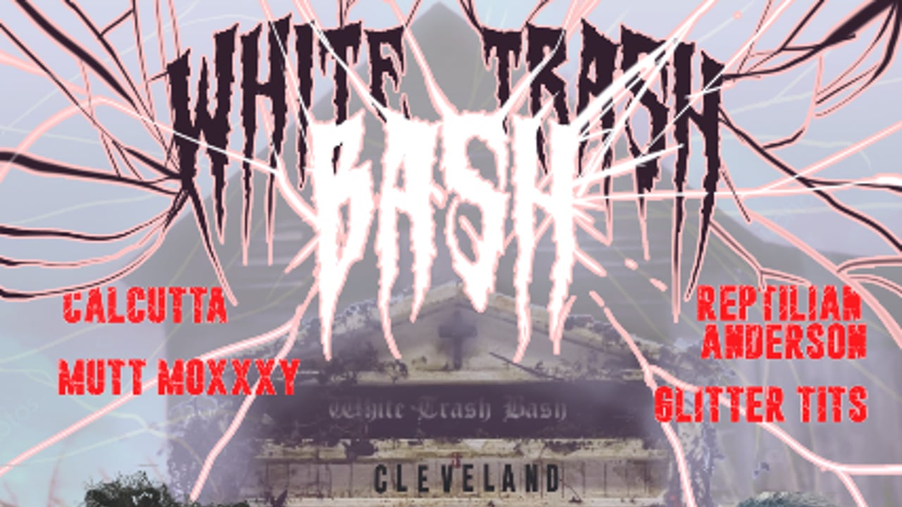 White Trash Bash with Abhora & Priscilla Chambers