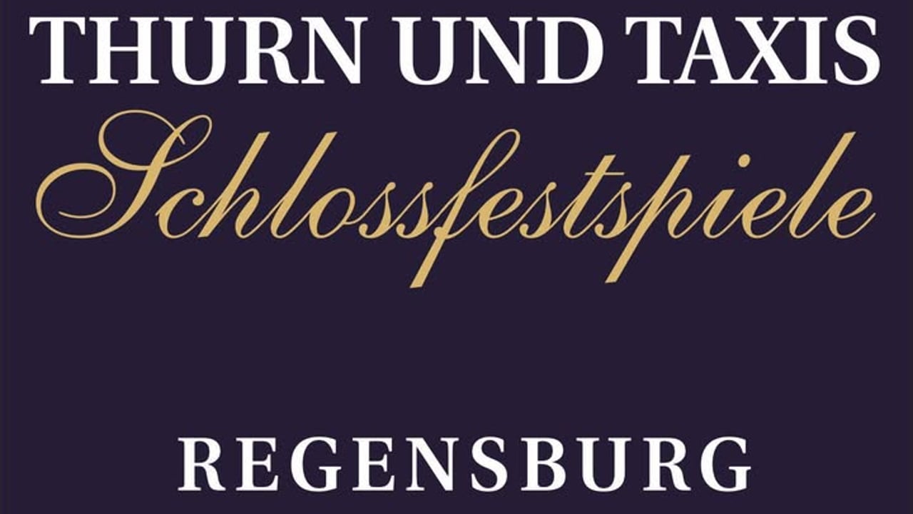 THURN UND TAXIS Schlossfestspiele