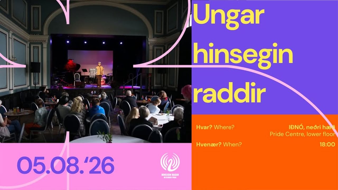 Ungar hinsegin raddir // Young Queer Voices