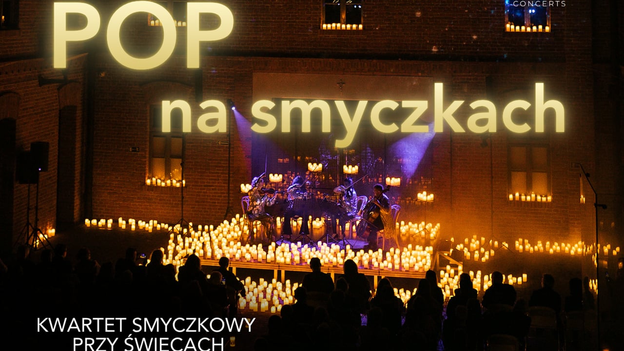 POP NA SMYCZKACH: KONCERT PRZY ŚWIECACH