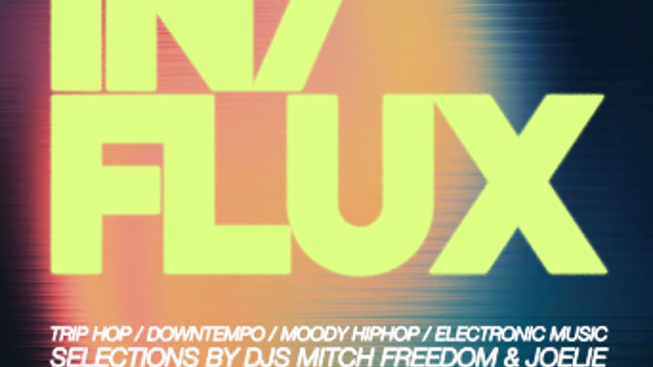 IN/FLUX WITH MITCH FREEDOM AND JOELIE