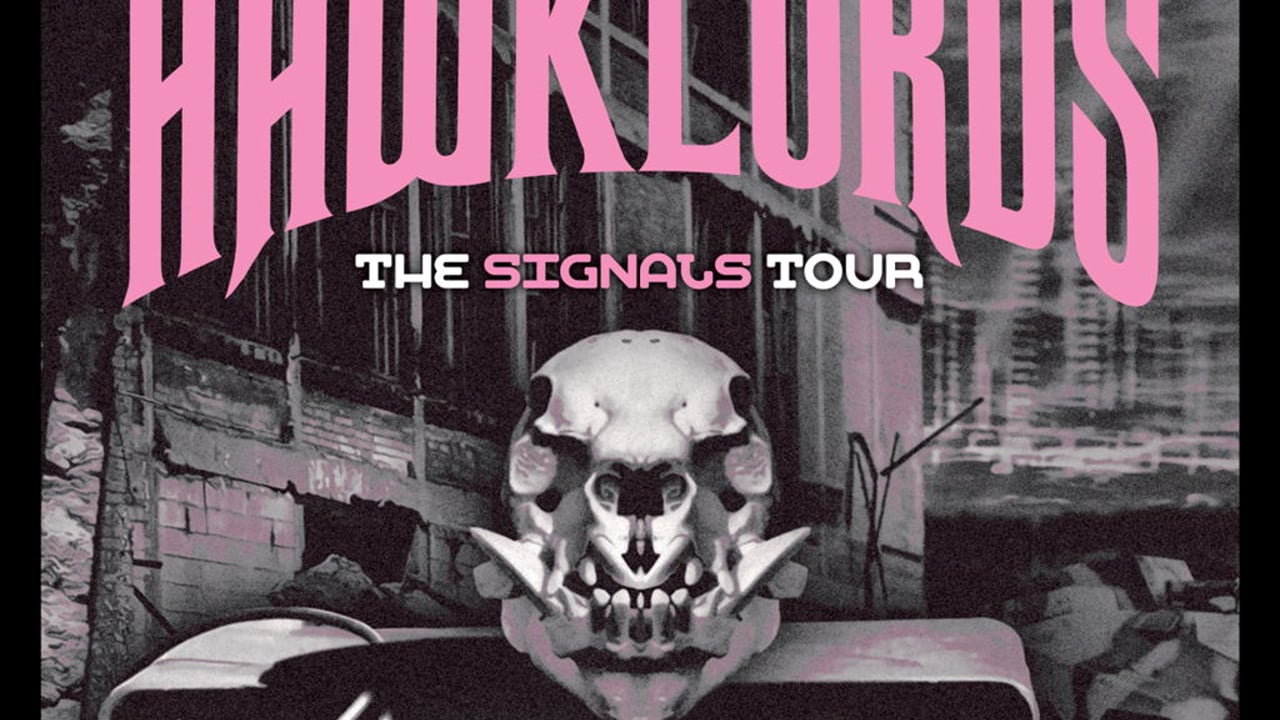 HAWKLORDS - THE SIGNALS TOUR