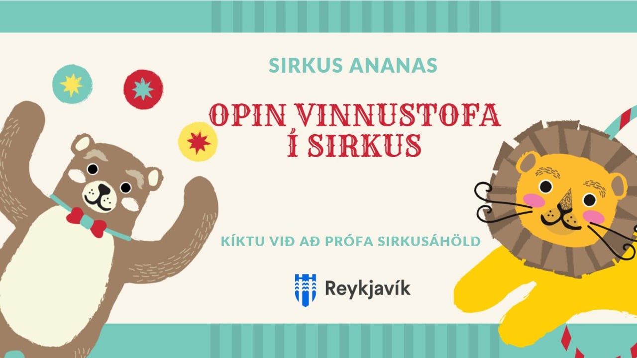 Open workshop in circus, Árbær