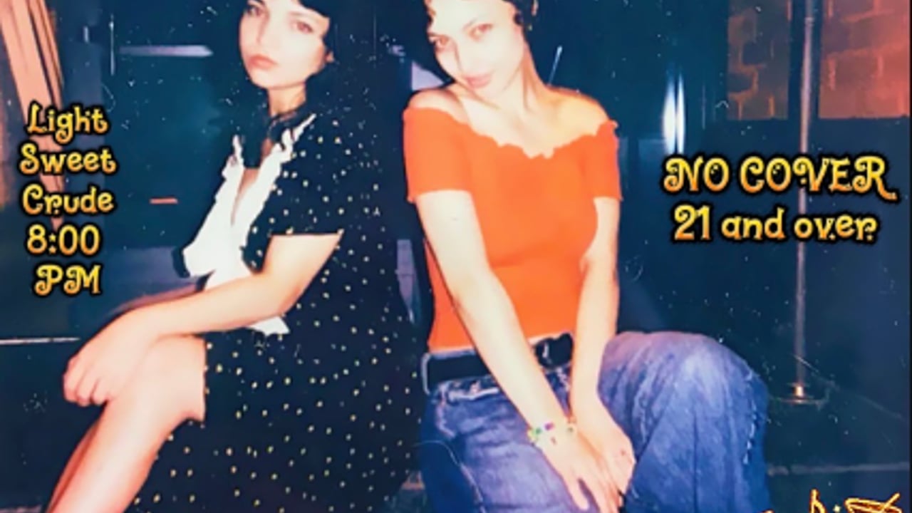 The Lopez Sisters, Light Sweet Crude
