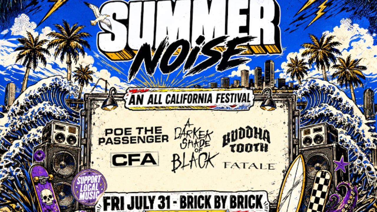 Summer Noise: An All California Fest ft. A Darker Shade of Black with special guests