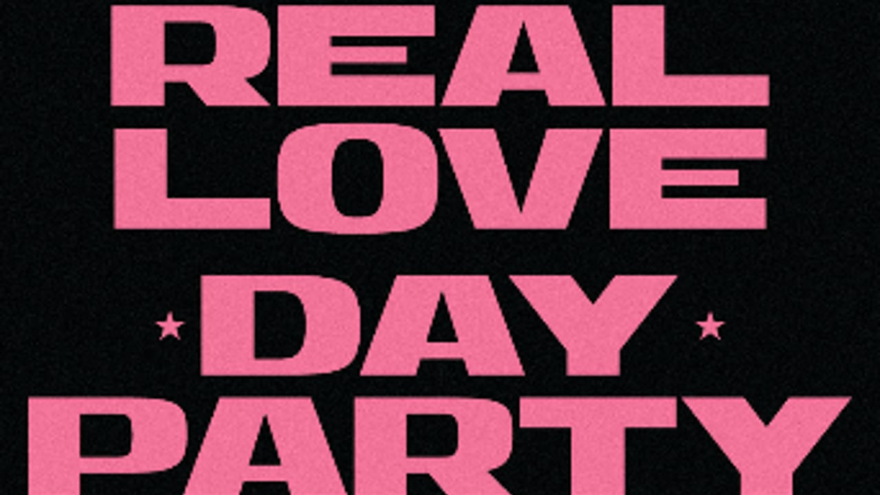 Real Love Day Party
