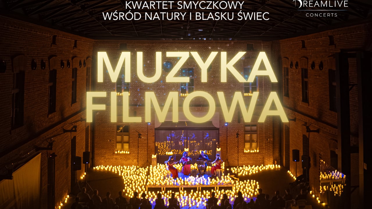 MUZYKA FILMOWA: KONCERT PRZY ŚWIECACH