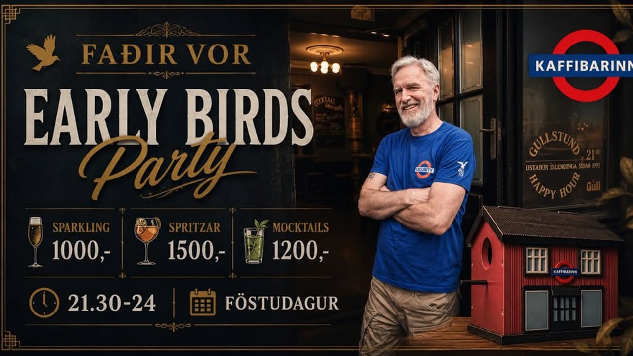Föstudags "Early Birds" partý : Faðir Vor