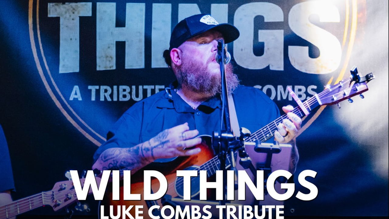 Wild Things – Luke Combs Tribute ft. Tony Cunningham