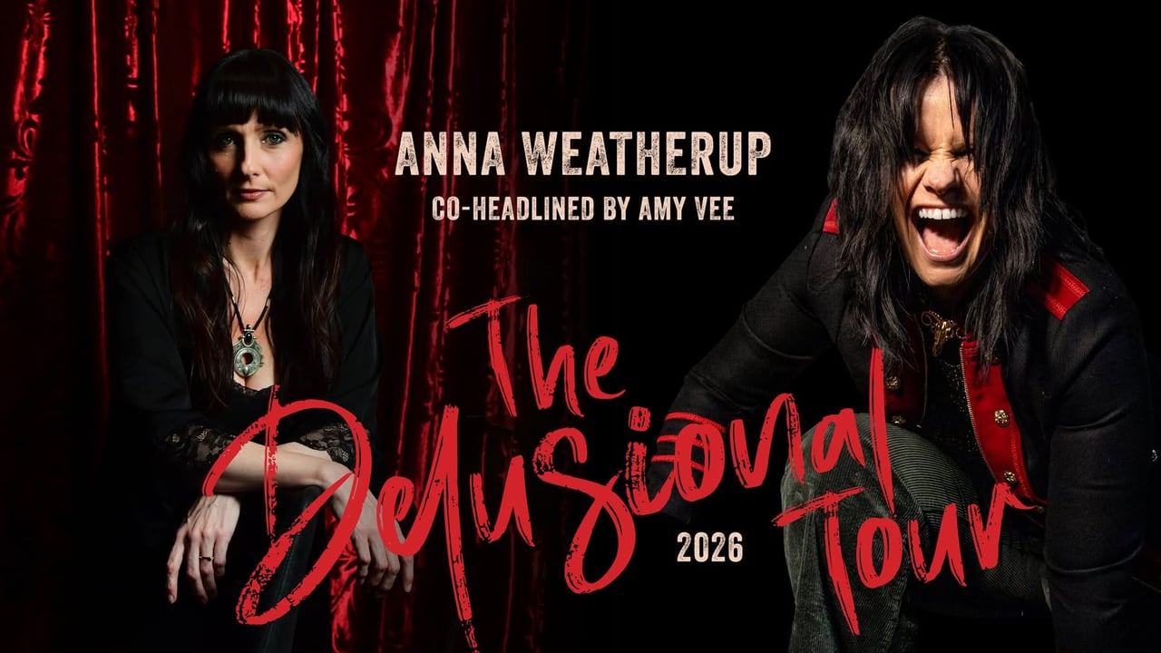 TAMWORTH - The Delusional Tour with Anna Weatherup & Amy Vee