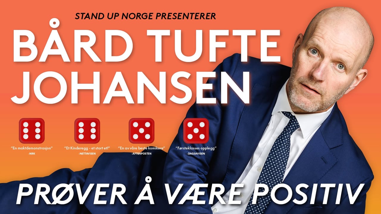  BÅRD TUFTE JOHANSEN – PRØVER Å VÆRE POSITIV // KOLBEN KULTURHUS