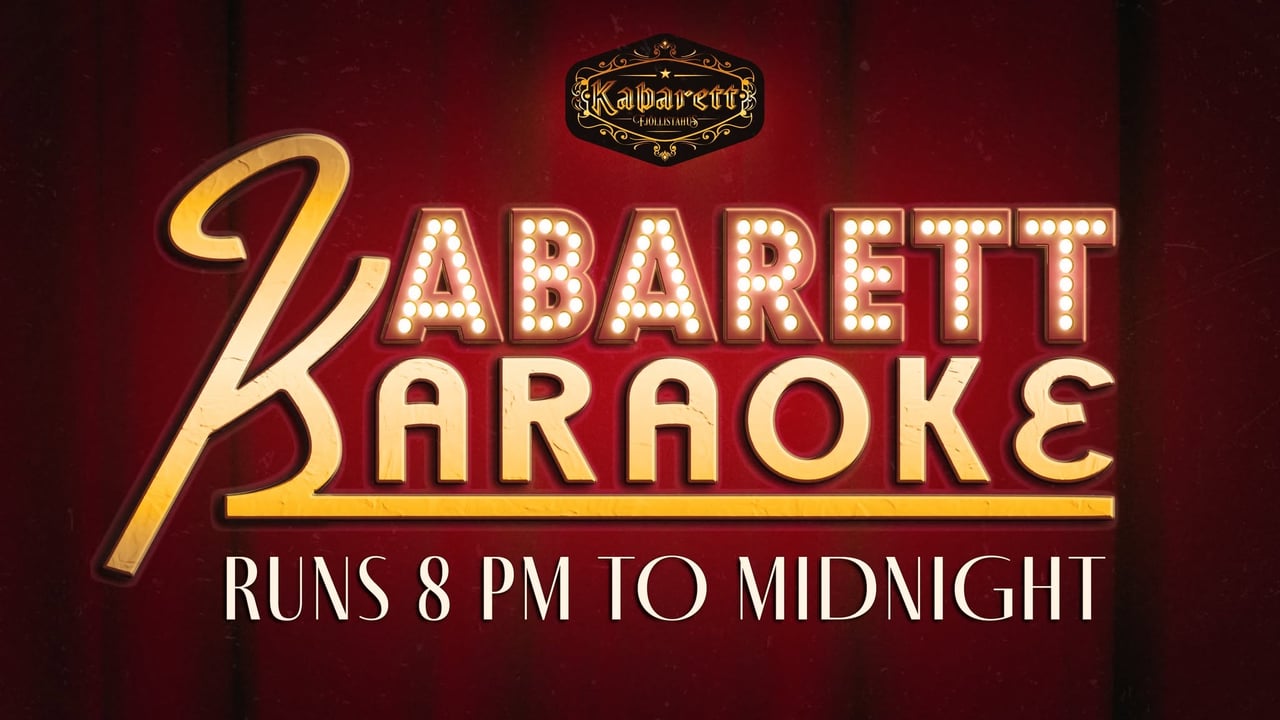 Kabarett Karaoke - Every Tuesday!