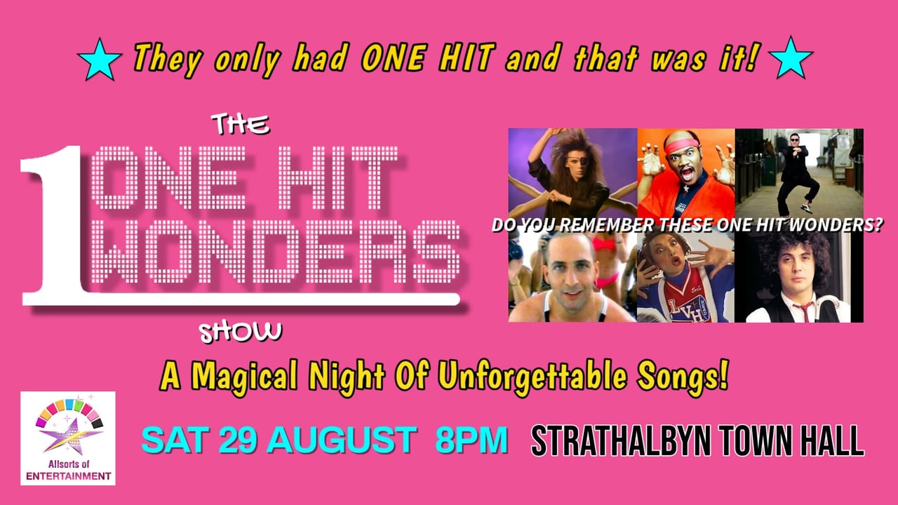 The ONE HIT WONDERS Show - Strathalbyn Town Hall