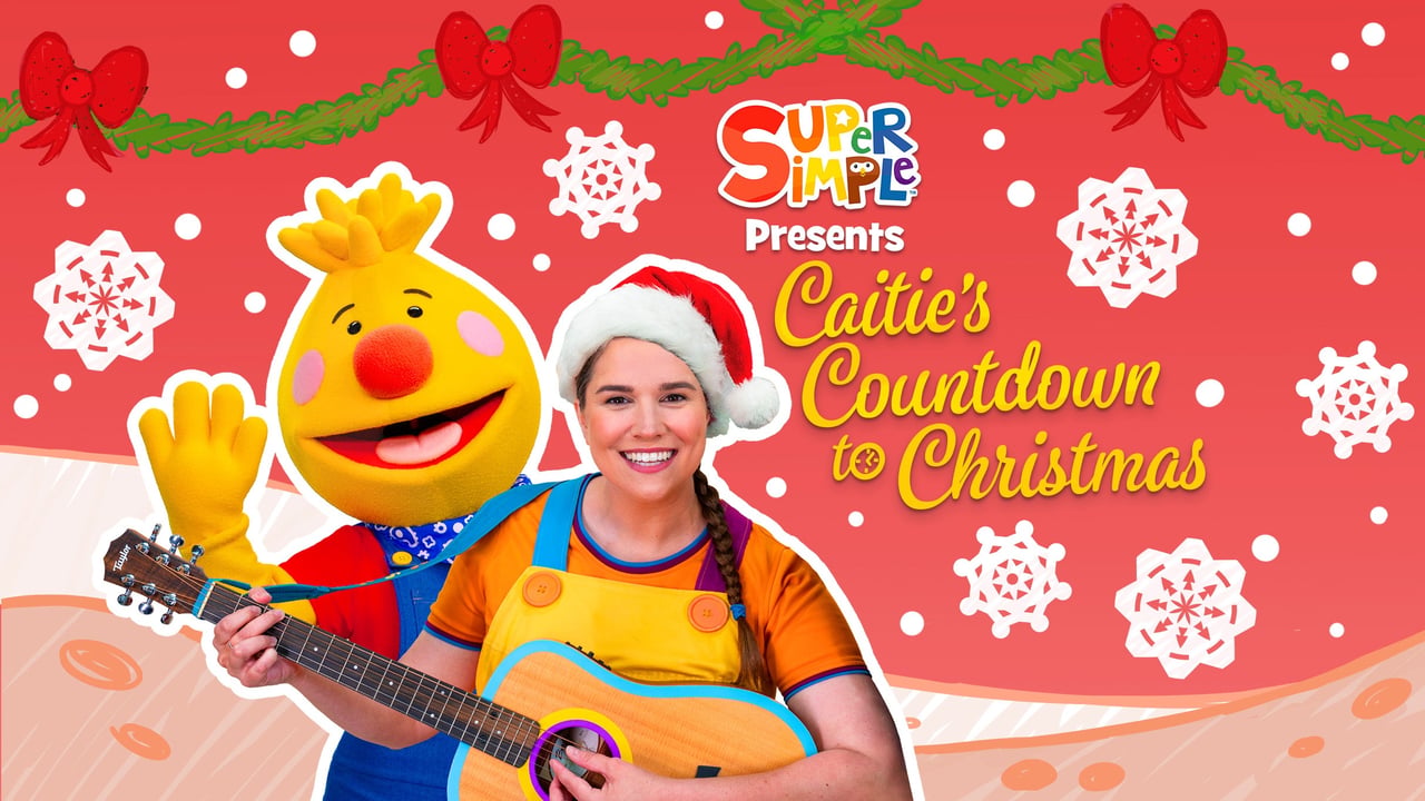 Super Simple Presents: Caitie's Countdown To Christmas!