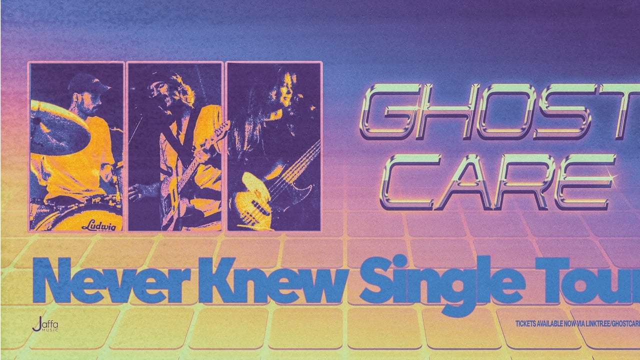 Ghost Care 'Never Knew' Tour - Sydney