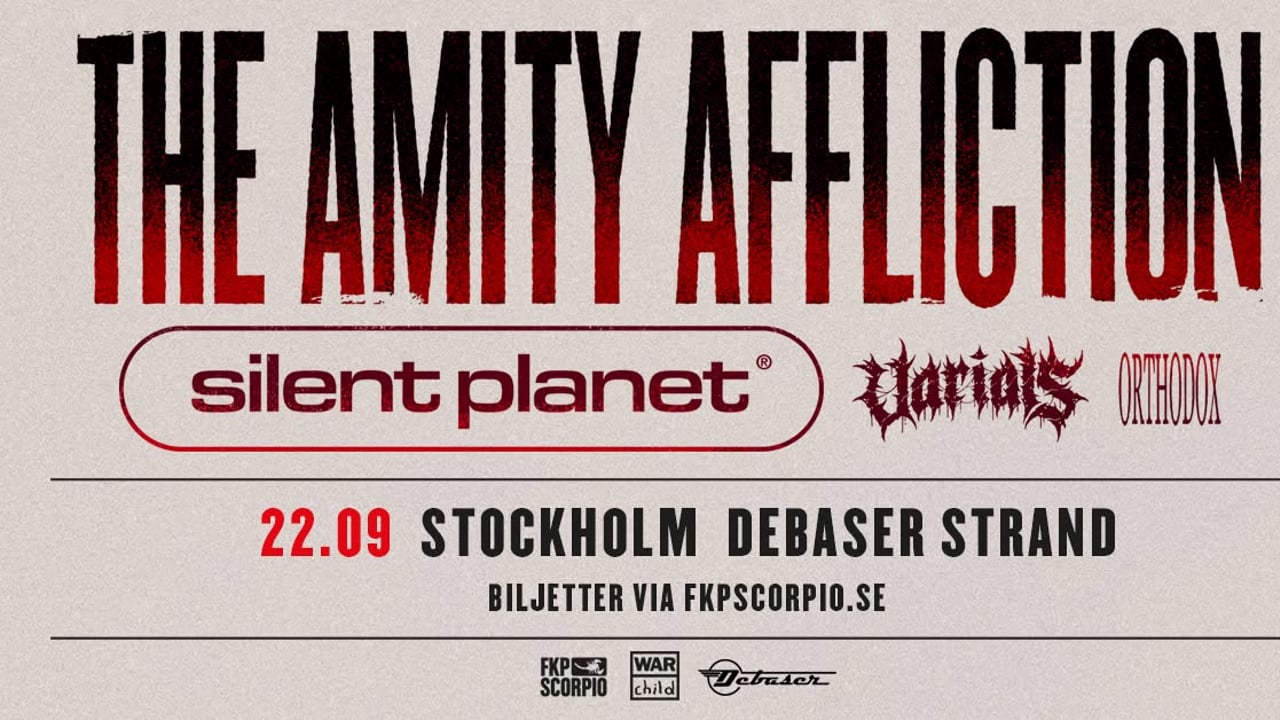 The Amity Affliction + Support: Silent Planet + Varials + Orthodox | Stockholm