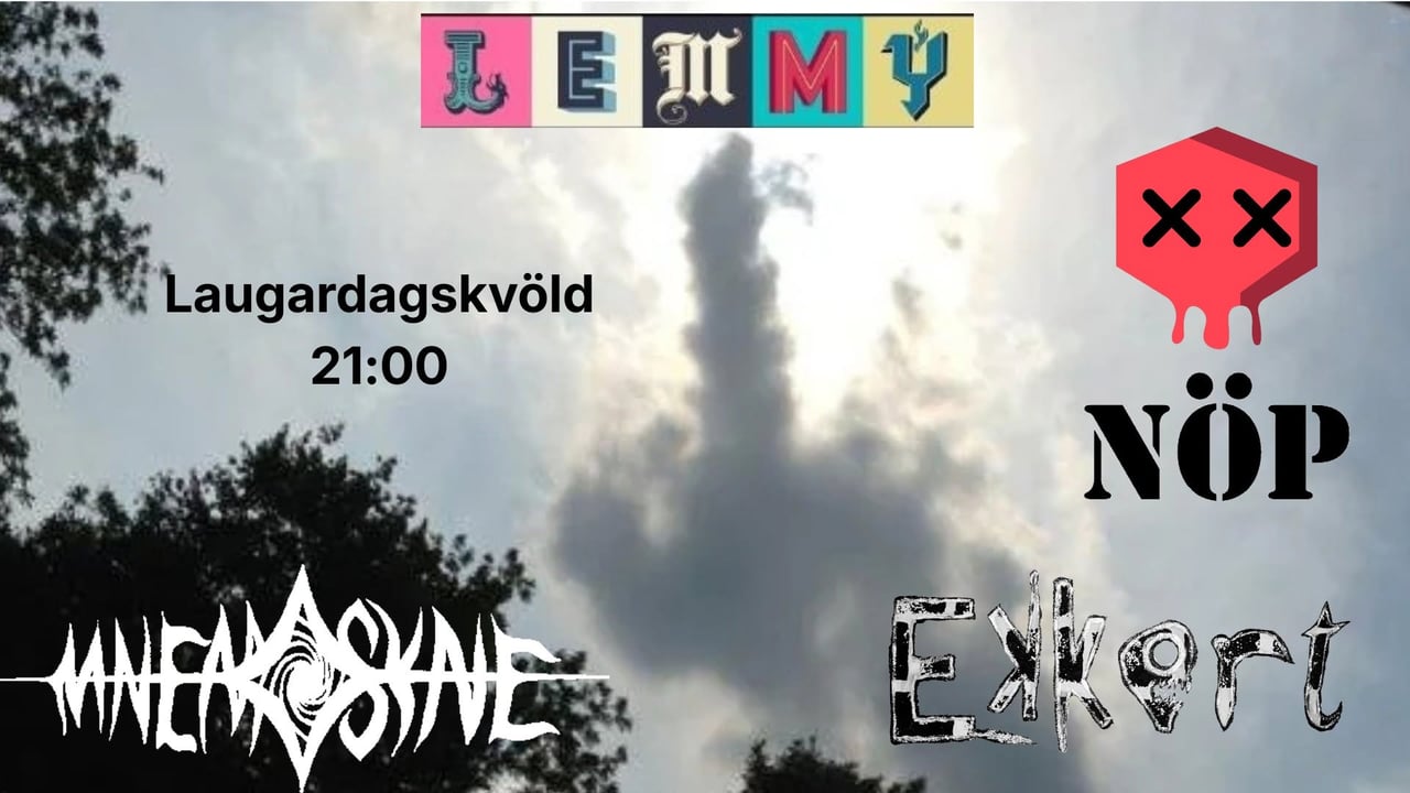 NÖP, Mnemosyne og Ekkert á Lemmy !