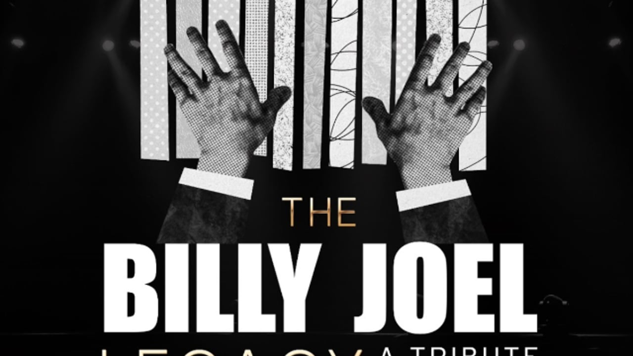 The Billy Joel Legacy - A Tribute Experience