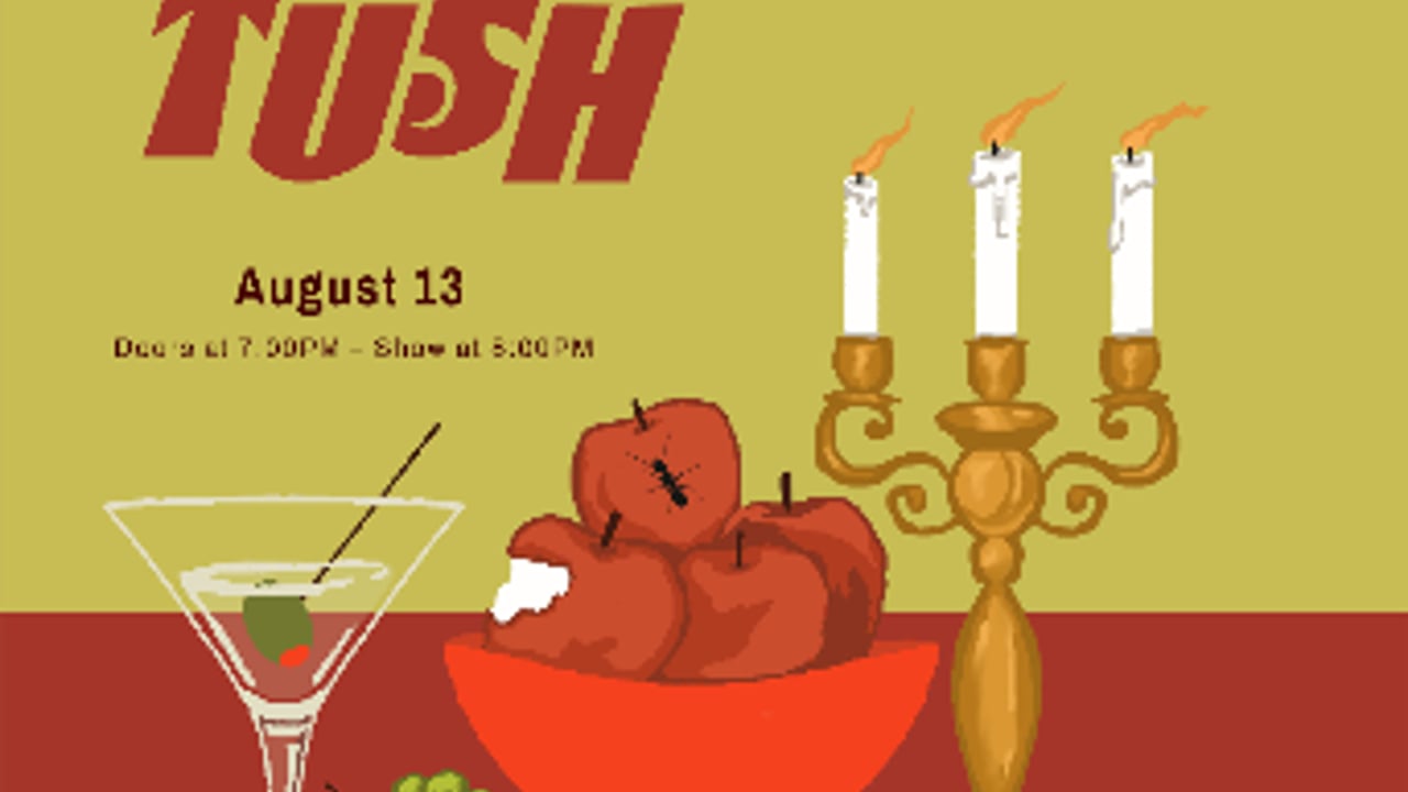 Clock-Out Lounge Presents: TUSH!