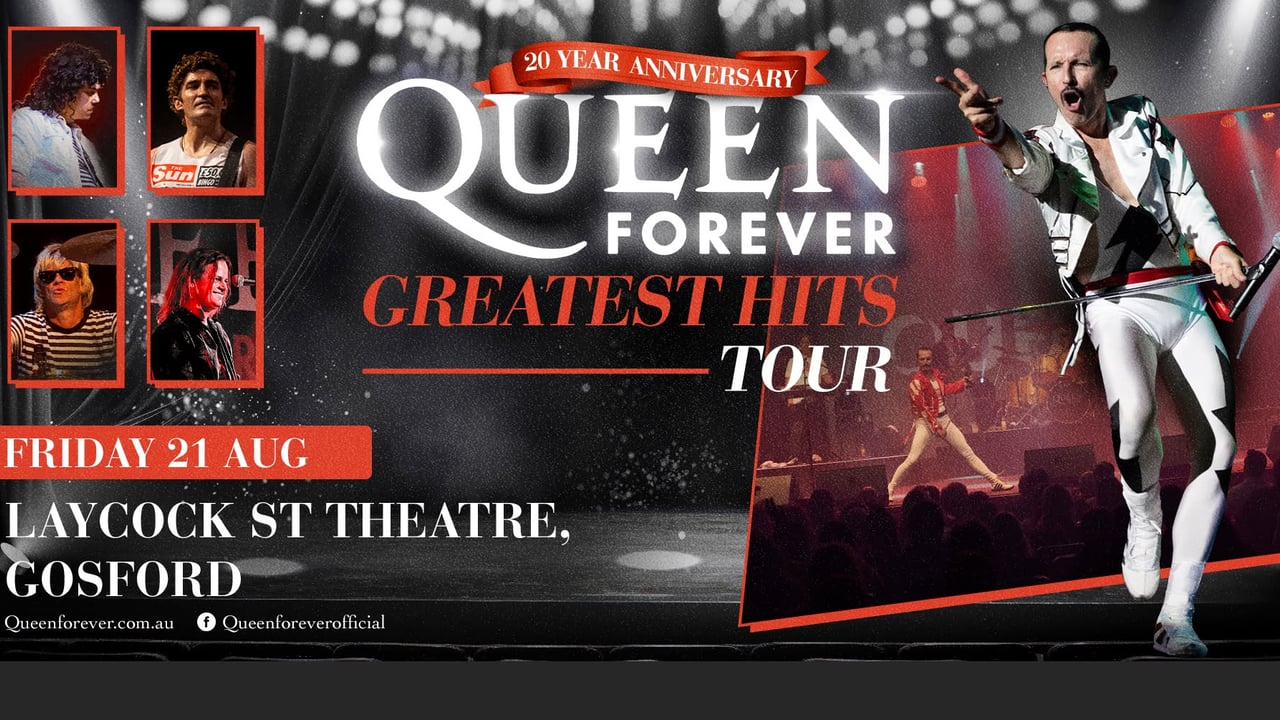 Queen Forever - GOSFORD, NSW - Laycock St Theatre