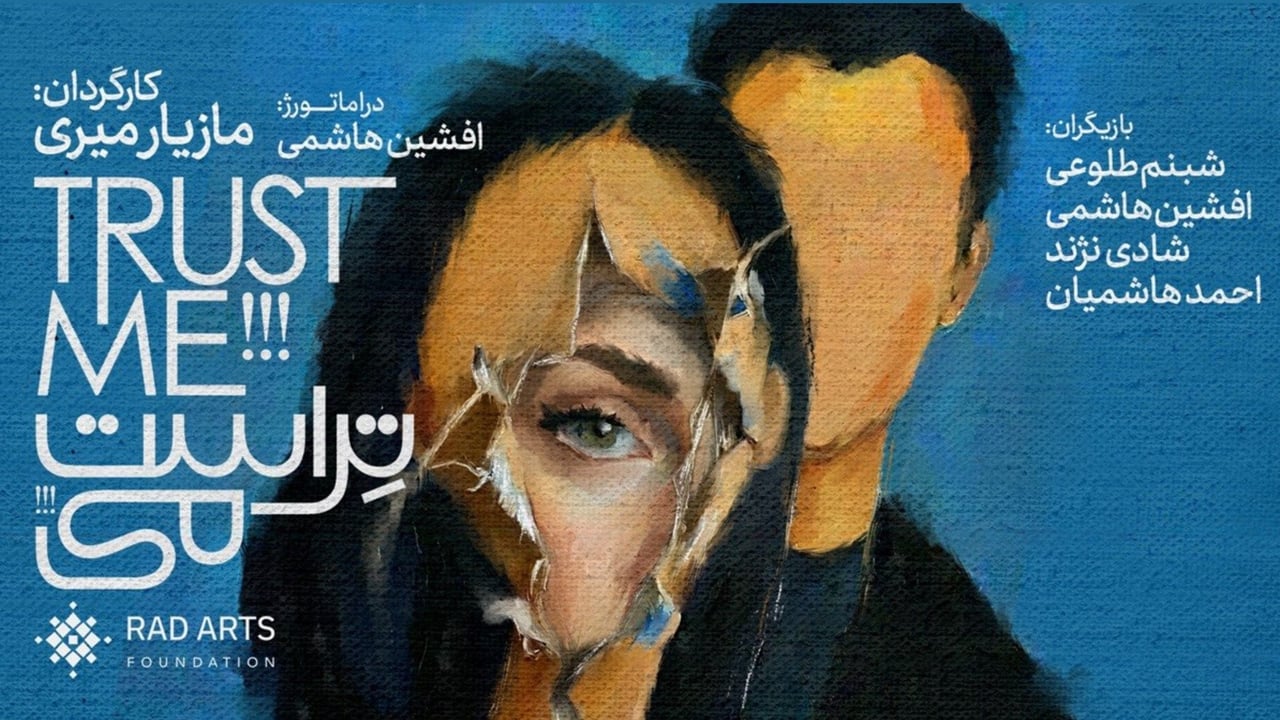 Trust Me!!! A Persian Theatrical Production