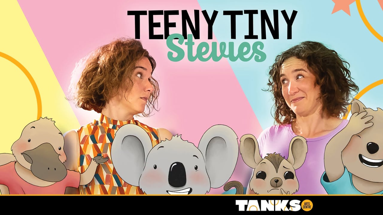 Teeny Tiny Stevies || Tanks Arts Centre