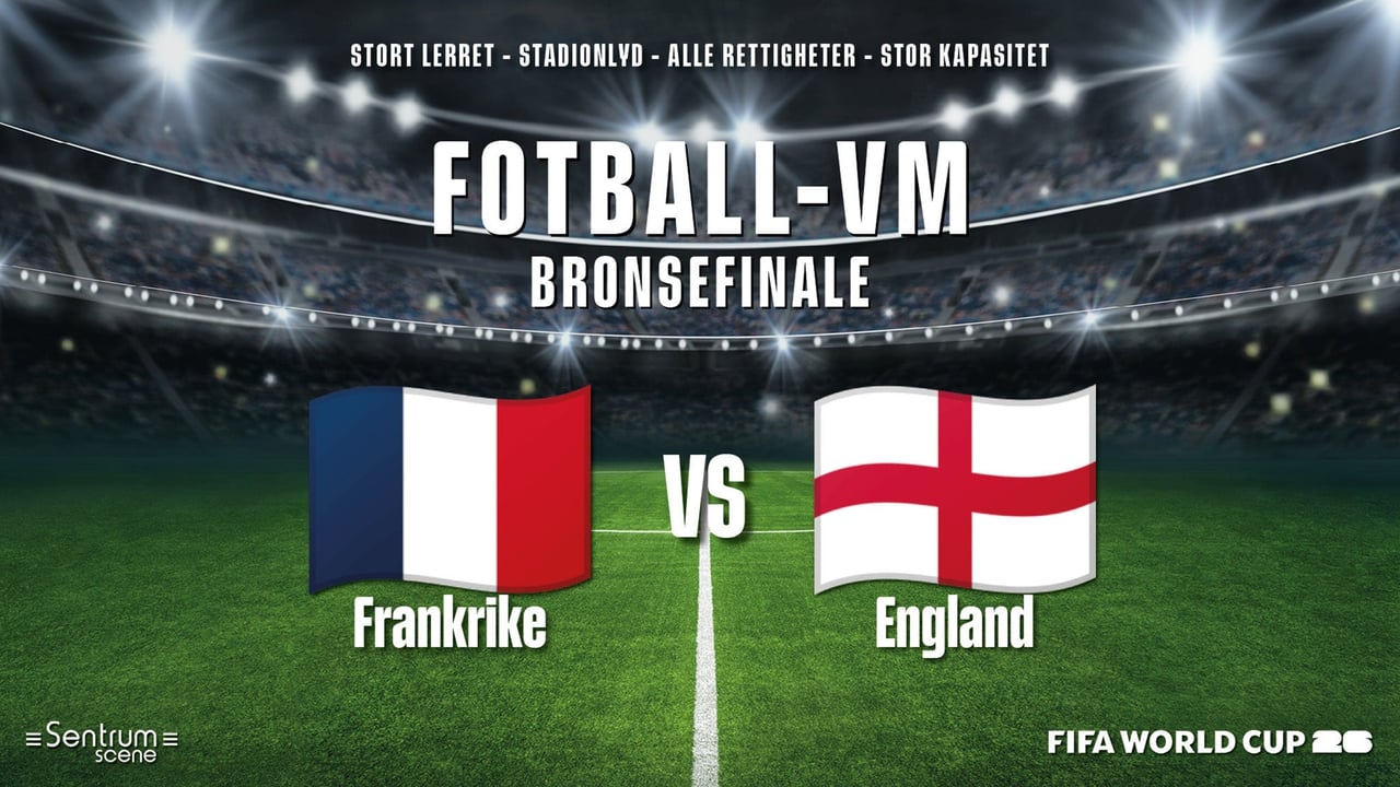 Fotball-VM på Sentrum Scene: Bronsefinale