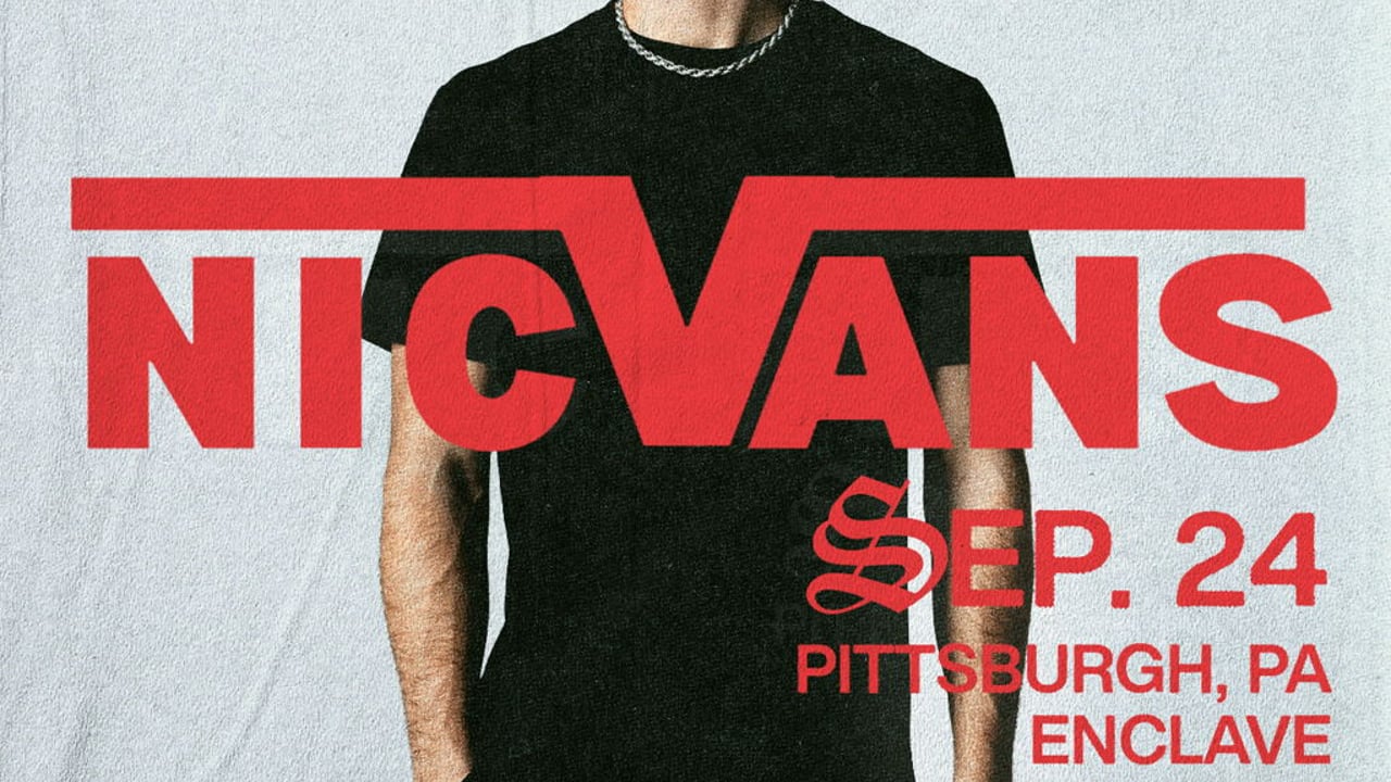 Nic Vans @ Enclave - Pittsburgh, PA - 09.24.26