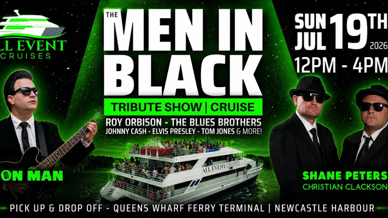 The Men In Black | Tribute Show | Newcastle Harbour Cruise