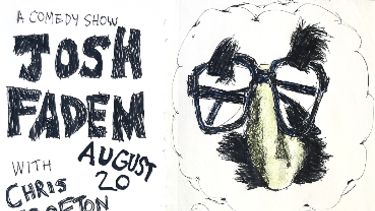 A Comedy Show Josh Fadem w/ Chris Crofton