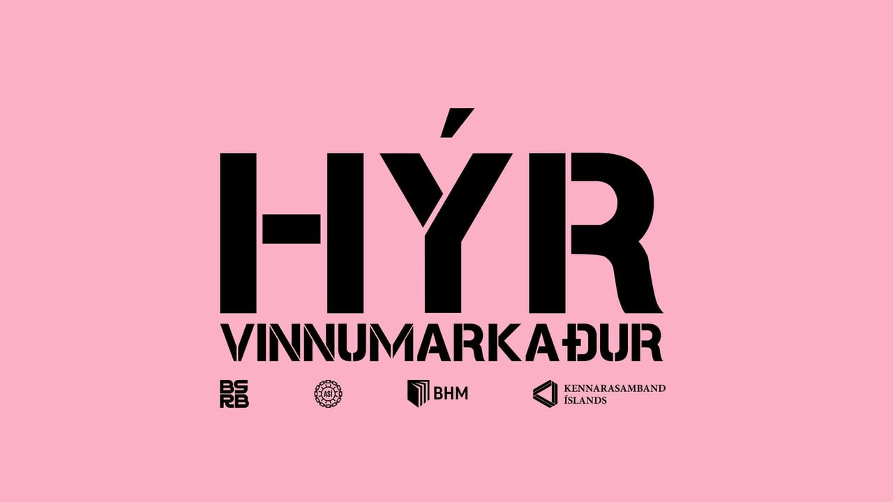 Hýr vinnumarkaður; samtal í boði ASÍ, BHM, BSRB og KÍ 