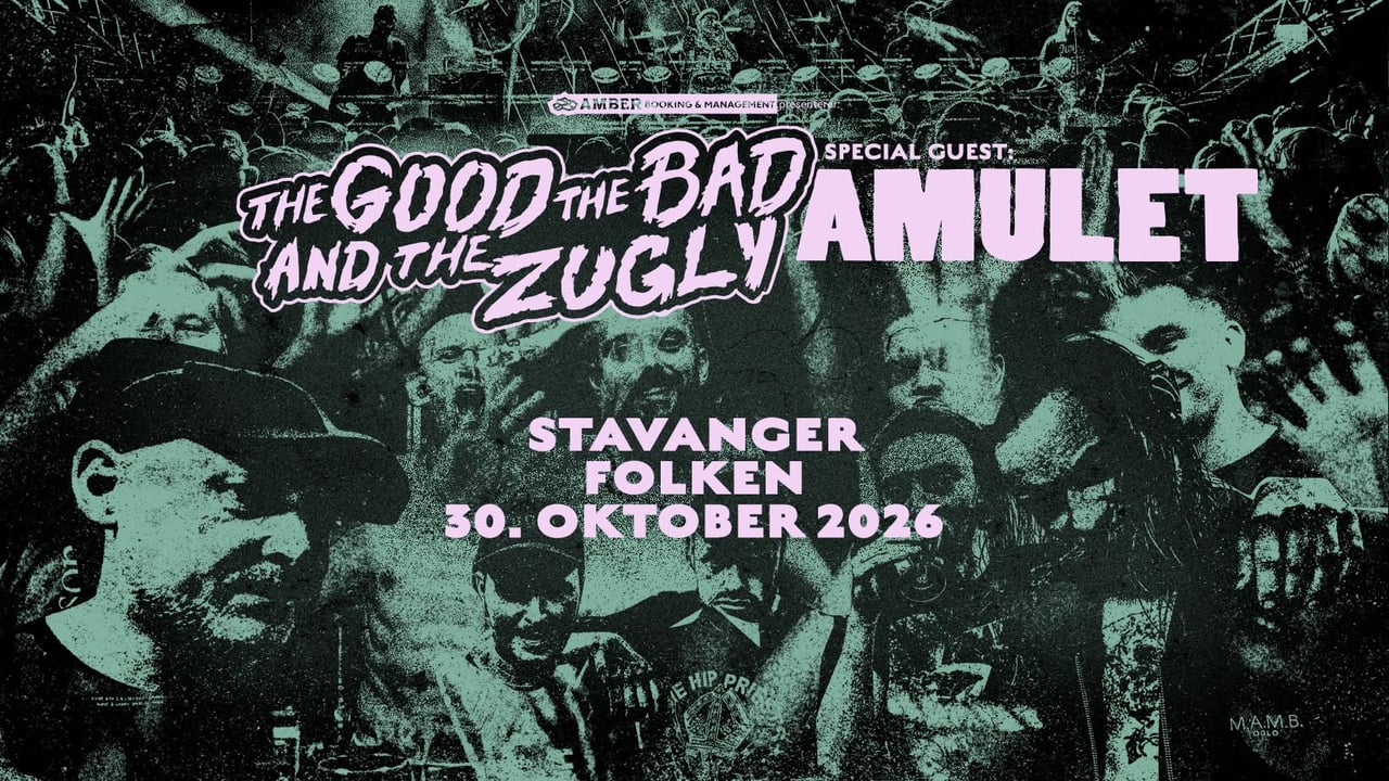 The Good The Bad and The Zugly + special guest: Amulet // Folken