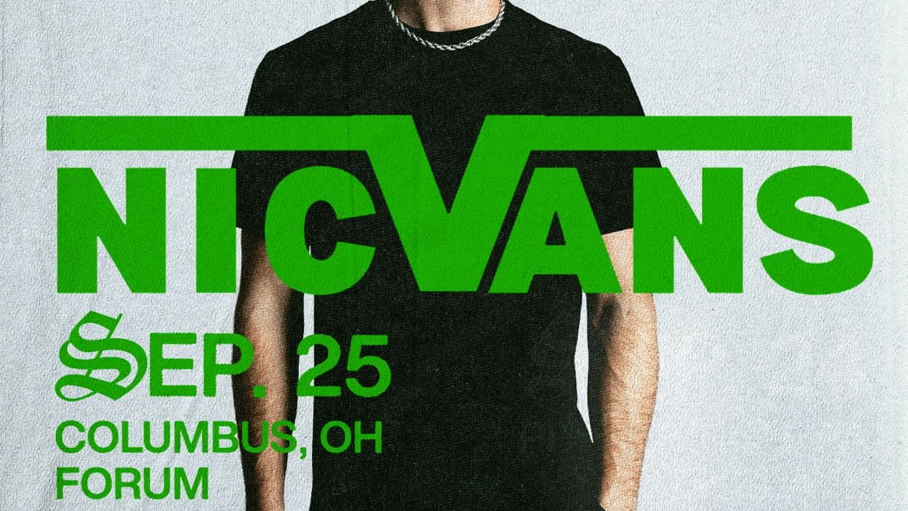 Nic Vans @ Forum - Columbus, OH - 09.25.26