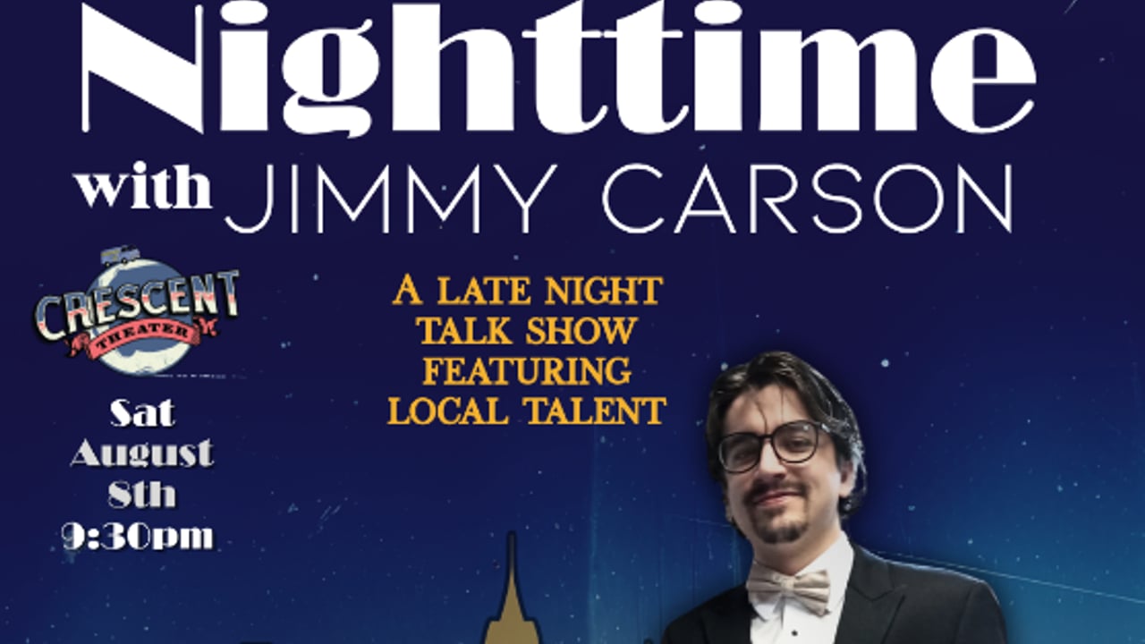 Nighttime with Jimmy Carson