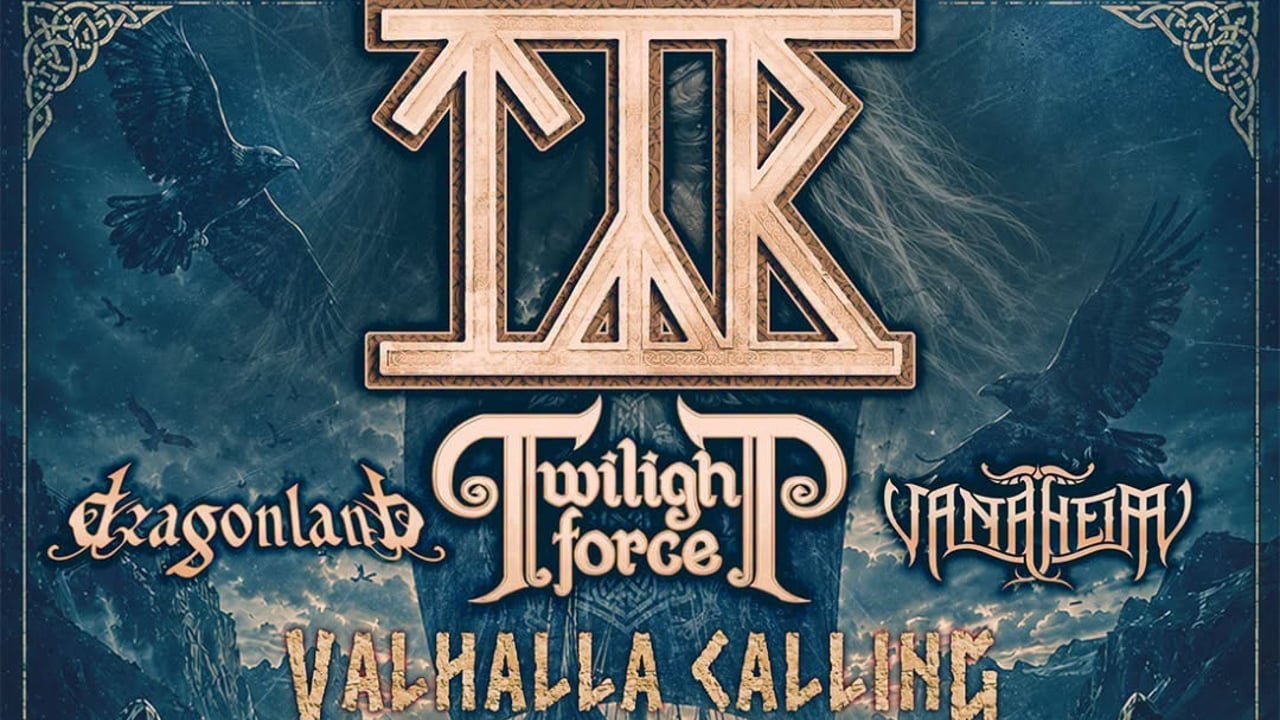 TÝR “Valhalla Calling Europe Tour” - Support: Twilight Force / Dragonland / Vanaheim