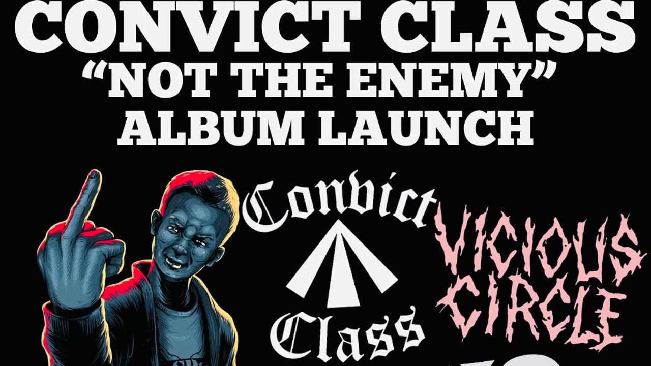 Convict Class “Not the Enemy” Album Launch