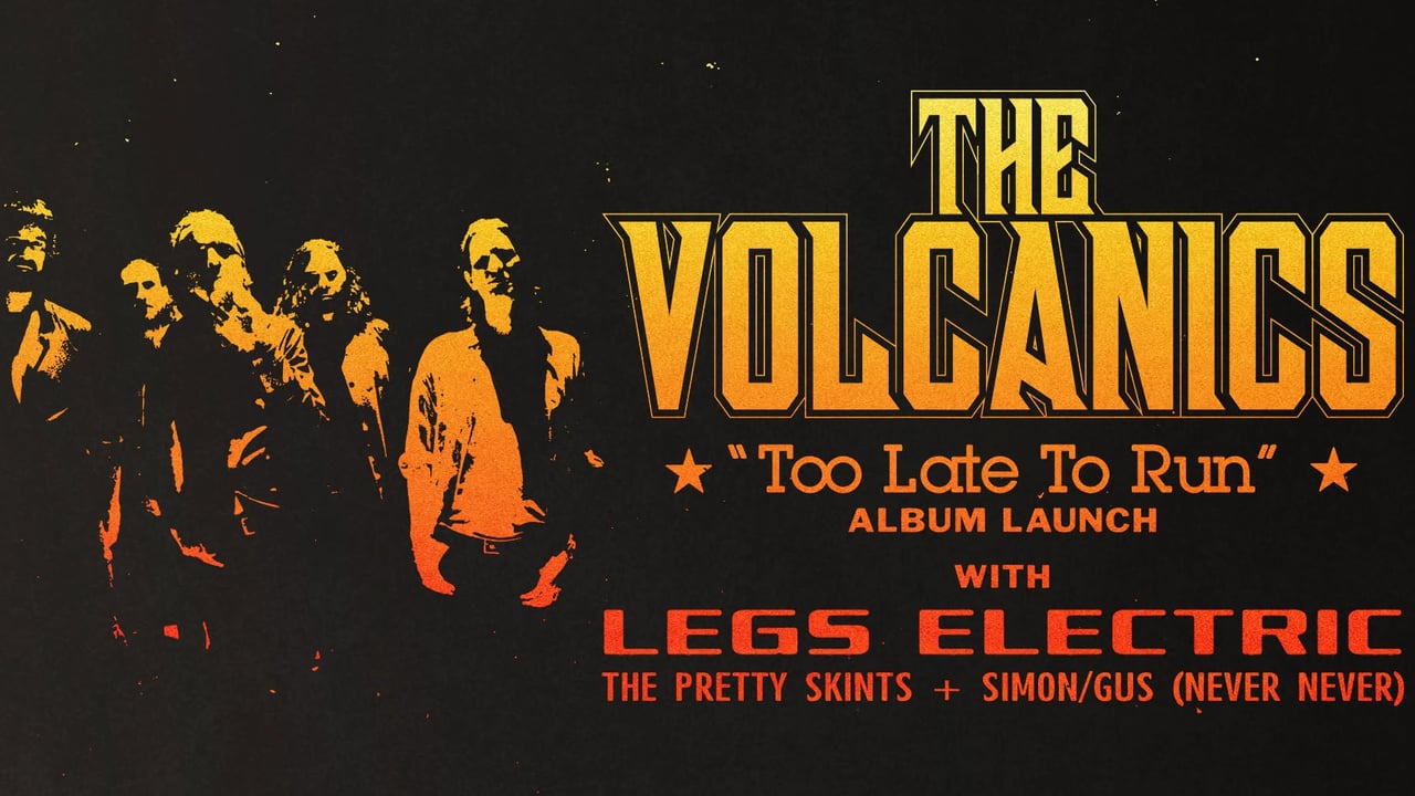 The Volcanics 'Too Late To Run' Album Launch
