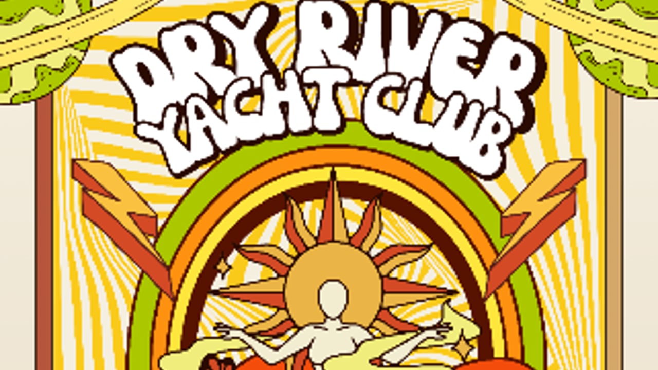DRY RIVER YACHT CLUB WITH SUGAR THIEVES & GREAT AMERICAN REGRET