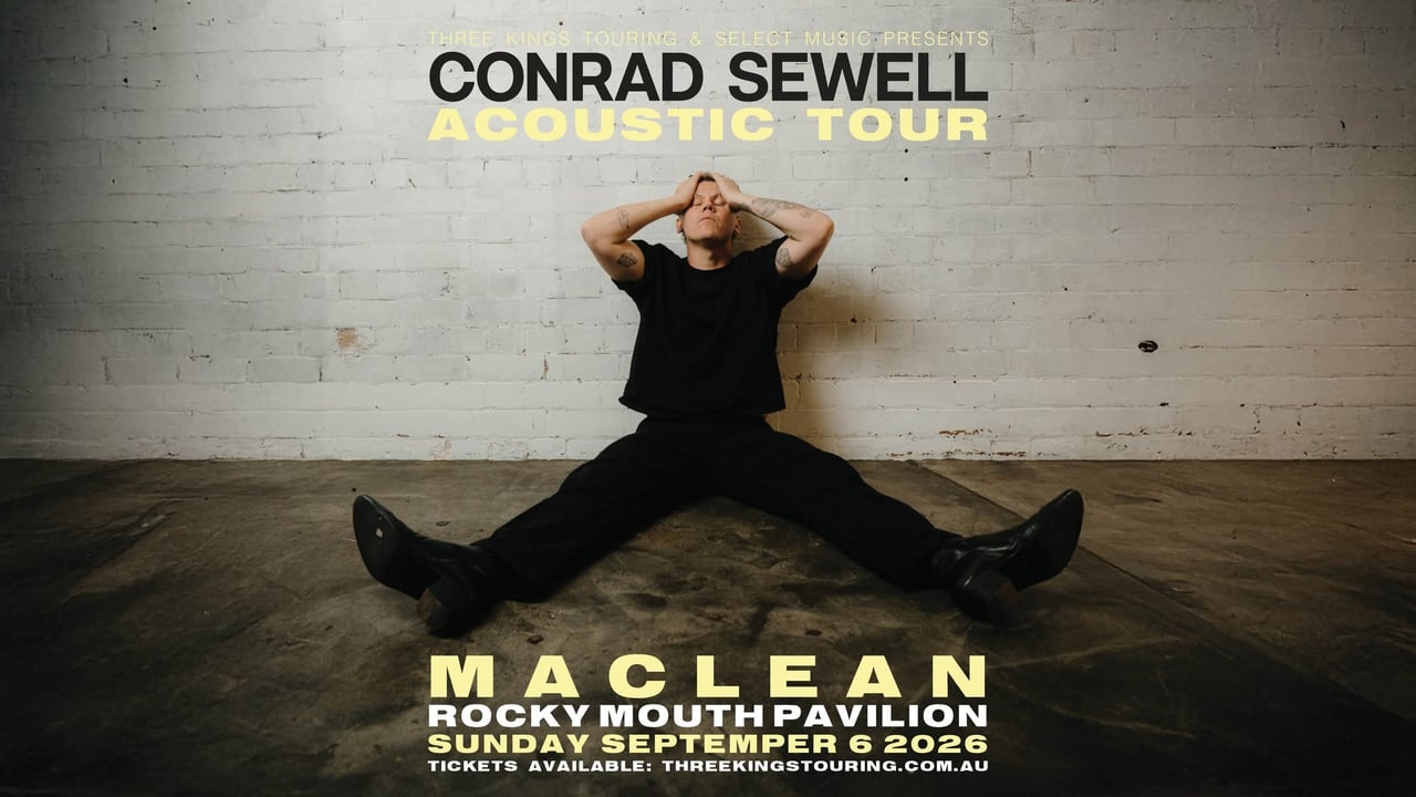 Conrad Sewell 'Acoustic Tour' - Maclean, NSW (All Ages)