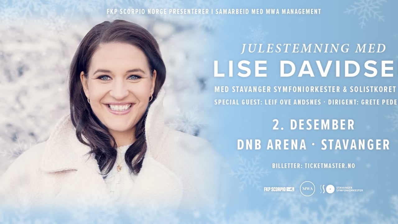 Julestemning med Lise Davidsen // DNB Arena // Pres. av FKP Scorpio & MWA