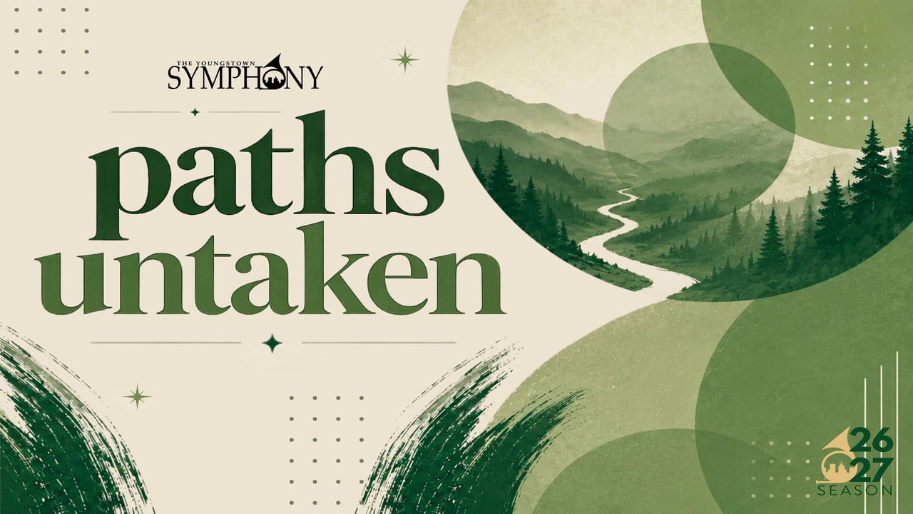Youngstown Symphony Orchestra: Paths Untaken