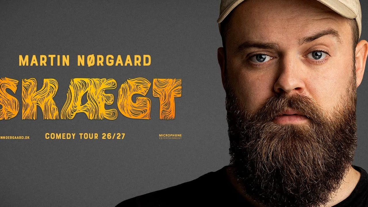 Martin Nørgaard - SKÆGT (EKSTRASHOW)