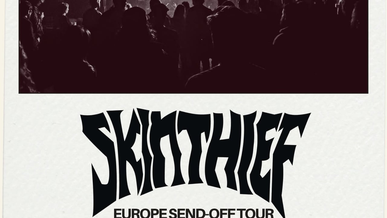 Skin Thief Europe Send-Off Tour - Melbourne