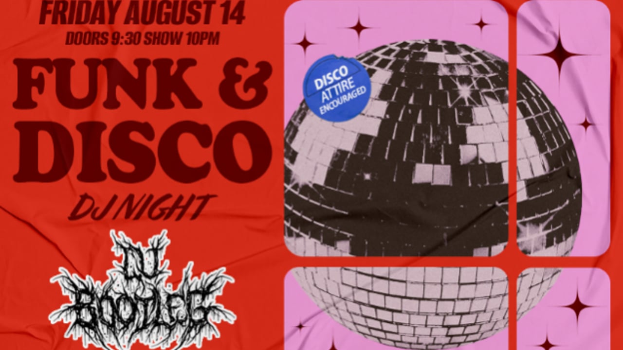 FREE SHOW: FUNK & DISCO NIGHT WITH DJ BOOTLEG